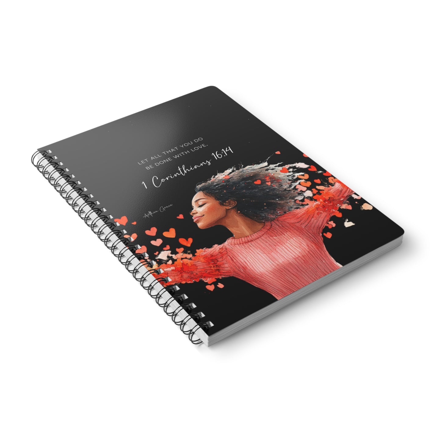1 Corinthians 16:14 Spiral A5 Notebook