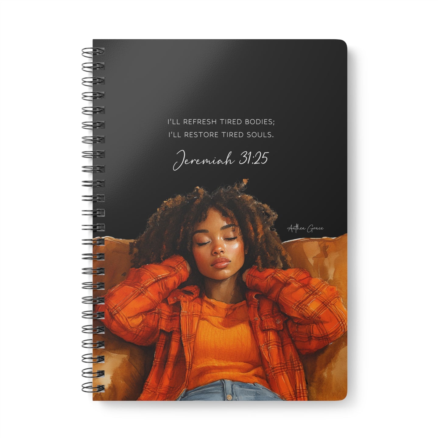 Jeremiah 31:25 Spiral A5 Notebook