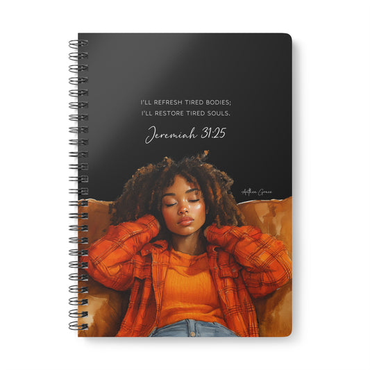 Jeremiah 31:25 Spiral A5 Notebook
