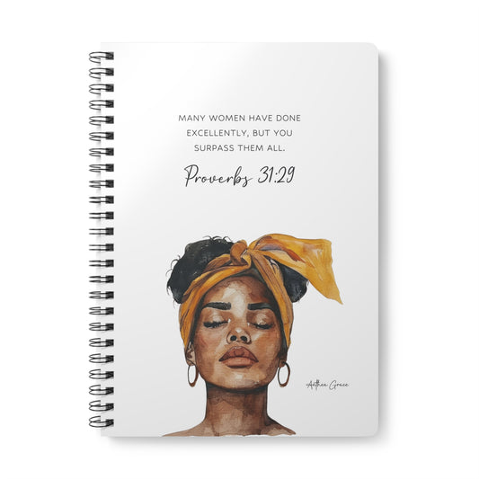 Proverbs 31:29 Spiral A5 Notebook