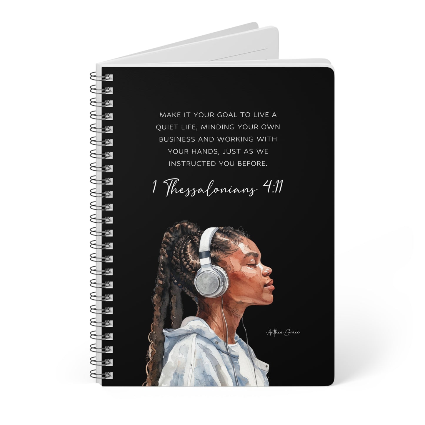 1 Thessalonians 4:11 Spiral A5 Notebook