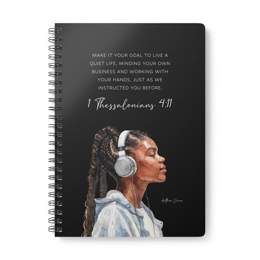 1 Thessalonians 4:11 Spiral A5 Notebook