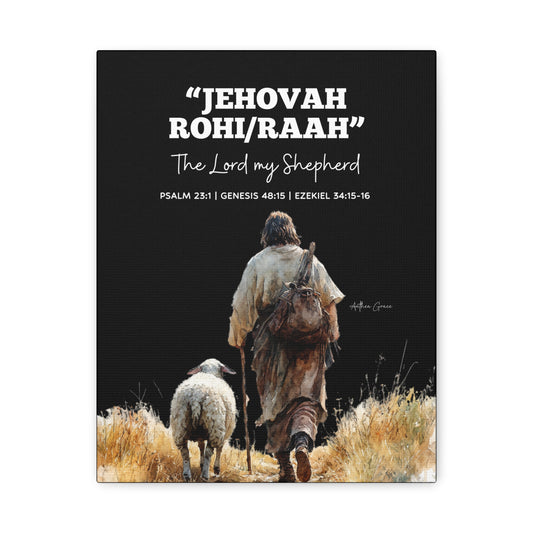Jehovah Rohi/Raah Wall Art Canvas