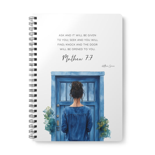 Mathew 7:7 Spiral A5 Notebook