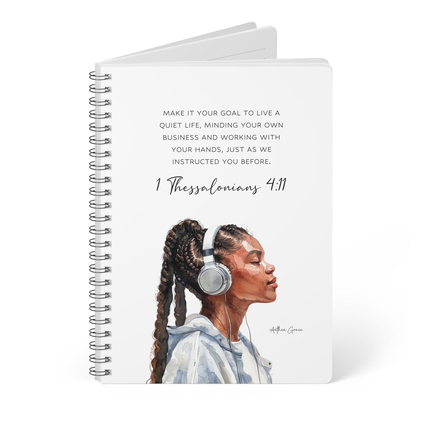 1 Thessalonians 4:11 Spiral A5 Notebook