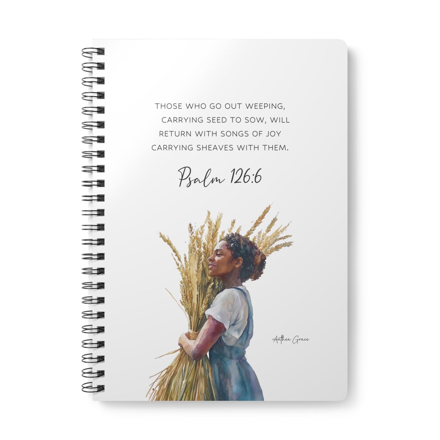 Psalm 126:6 Spiral A5 Notebook