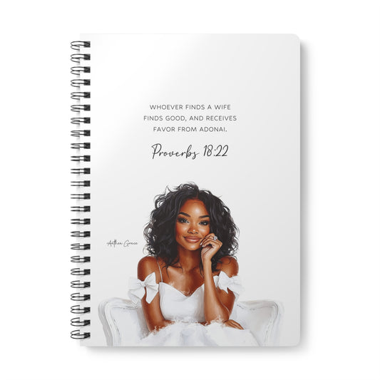 Proverbs 18:22 Spiral A5 Notebook