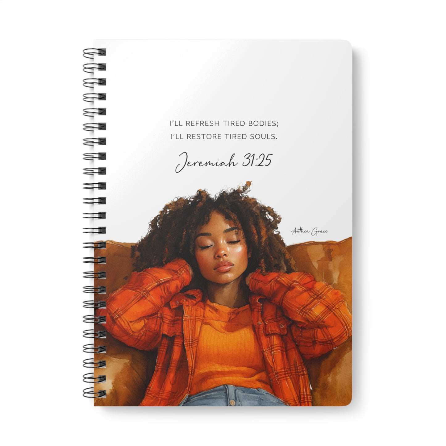 Jeremiah 31:25 Spiral A5 Notebook