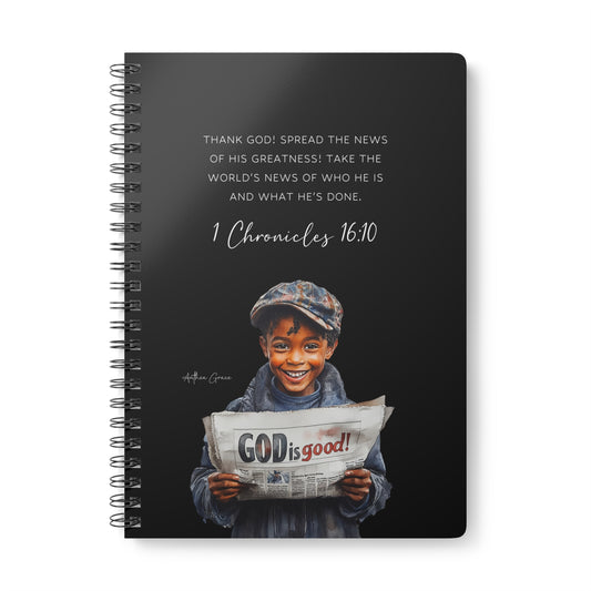 1 Chronicles 16:10 Spiral A5 Notebook
